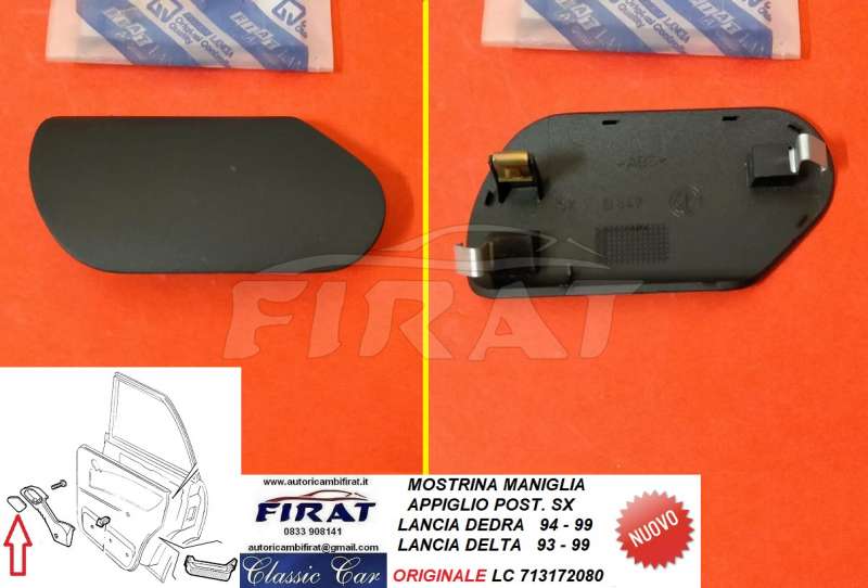 MOSTRINA MANIGLIA LANCIA DEDRA POST.SX (713172080)